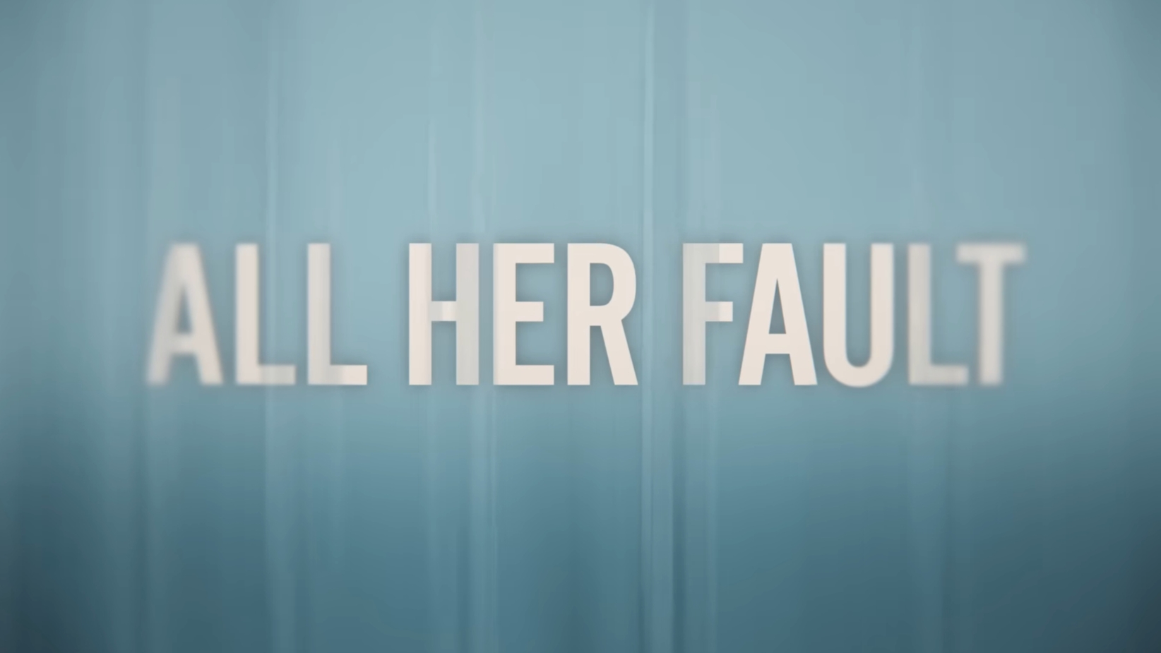 All Her fault 